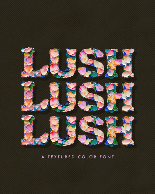 Lush ✨ SVG Font