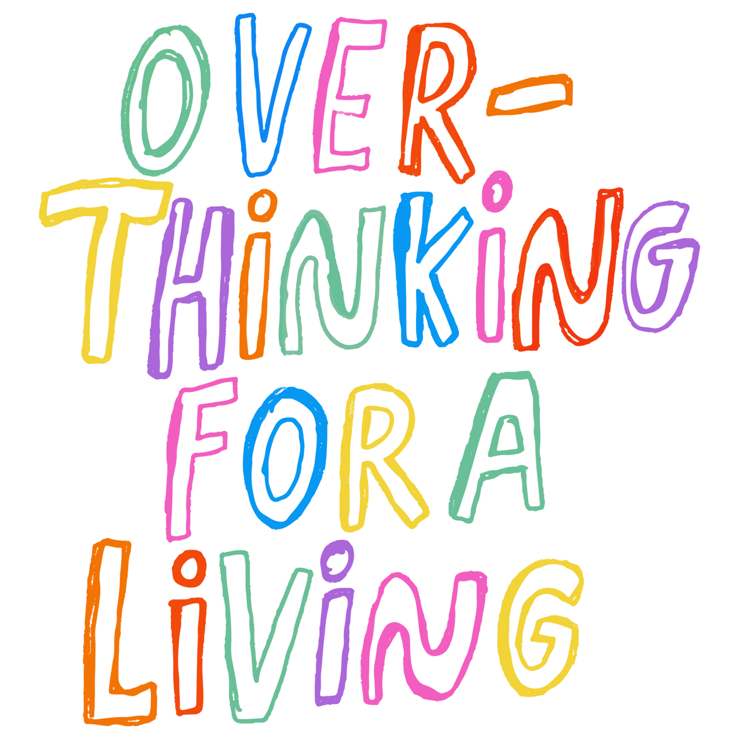 Overthinking for a Living Tee (Limited Edition)