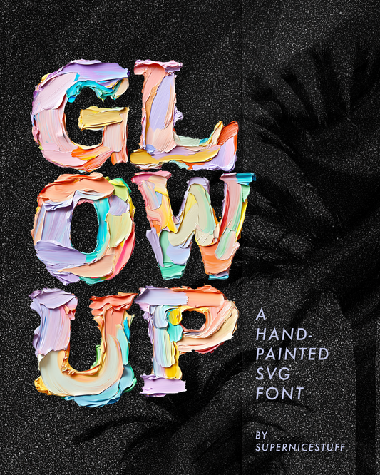 Glow Up ✨ SVG Font